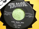 MARI JONES RIBA DABA DOO A KILLER ROCKER TITTYSHAKER TEENAGE QUARREL   R&B 45