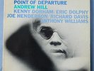 BLUE NOTE 4167 - ANDREW HILL point of departure - US original LP rvg + ear