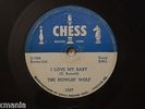 THE HOWLIN' WOLF All Night Boogie/I Love My Baby CHESS 1557 78 rpm