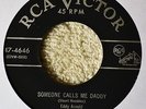 Eddy Arnold Someone Calls Me Daddy 45 NICE Don't Ever Take the Ribbons Western