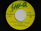 Pat Holben Trio 45 MOTHER FUNKY CHICKEN / KEEP ON TRUCKING Hi-Q Fortune VG- funk
