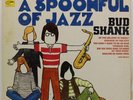 BUD SHANK A Spoonful Of Jazz LP WORLD PACIFIC Orig WSP-21868