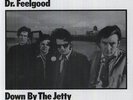 Down By The Jetty - Dr Feelgood (2013, Vinyl NEW)