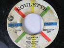 Hear Popcorn 45 Paul Vance - Cleopatra / Sadie'S Shawl On Roulette