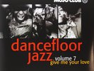 VARIOUS - MOJO CLUB VOL.7-GIVE ME YOUR LOVE 2 VINYL LP NEU