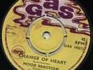 CHANGE OF HEART / RUN MAN RUN   MOOD REACTION (UK Blued Eyed Skinhead Reggae) ?