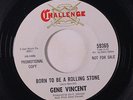 GENE VINCENT: Born To Be A Rolling Stone / Hurtin' For You Baby 45 (dj) Oldies