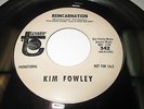 KIM FOWLEY Reincarnation 45 7