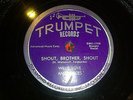 78RPM R&B BLUES Willie Love and 3 Aces TRUMPET 209 Shout, brother shout MP3