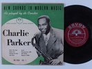 CHARLIE PARKER New Sounds in Modern Music Volume 1 SAVOY 10