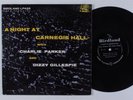 CHARLIE PARKER/DIZZY GILLESPIE Night at Carnegie Hall BIRDLAND LP425 10