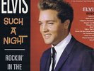 ELVIS PRESLEY - SUCH A NIGHT - ROCKIN' IN THE EARLY 60s - NEW UK 10
