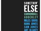 CANNONBALL ADDERLEY - SOMETHIN' ELSE  VINYL LP NEW+