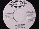 SEA SHELLS: Hit The Surf / Barefoot In The Sand 45 (dj) Oldies