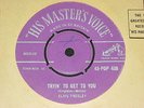 Elvis Presley - Tryin`to get to you 1957 Silver HMV 45rpm Record 45-POP 408