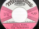 THE PARADONS 45 Bells Ring / Please Tell Me MILESTONE Doo Wop ORIGINAL #BB1960