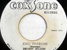 DELROY WILSON 45 King Pharoah COXSONE Reggae ROCKSTEADY Ska JAMAICA PRESS #C954