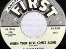 THE FIVE SATINS 45 When Your Love Comes Along ANOTHER FIRST Doo Wop #BB1532