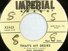 THE SPIDERS 45 That's My Desire IMPERIAL New Orleans DOO WOP Promo WL #BB1762