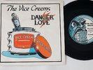VICE CREEMS Danger Love (Zig Zag UK Original 7