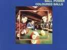 COLOURED BALLS - BALL POWER   VINYL LP NEW+