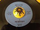 THE QUESTIONS - ? -  PRIVATE SOUL 45 ON GOLD AND SOUL .. HEAR 