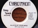 CYBOTRON   Alleys Of Your Mind   Deep Space Detroit Techno/Electro 45