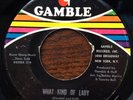 DEE DEE SHARP  What Kind Of Lady / You're Gonna Miss Me  Gamble northern soul 45