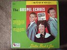 THE GOSPEL ECHOES (RAMBOS) LP HEARTWARMING 1828 DOTTIE BUCK & JOE