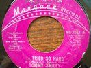 TOMMY SMILEY I Tried So Hard / I Won't Cry 45   Marquee northern soul