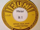 Rockabilly; Charlie Feathers; Defrost Your Heart  on SUN 231 rare re