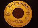 O. D. WILLIAMS - FUNKY BELLY - RARE SOUL FUNK 45 ON BAR-BARE