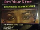 Dry Your Eyes - Brenda and the Tabulations 12