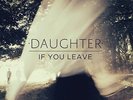 If You Leave Daughter