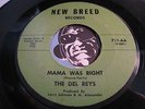 DEL REYS Rare Northern Soul 45 New Breed #711 Mama Was Right b/w Rosiland