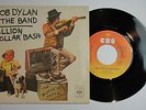 BOB DYLAN MILLION DOLLAR BASH / TEARS OF RAGE RARE 7