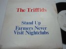 THE TRIFFIDS-STAND UP+FARMERS NEVER VISIT..-RARE ORIG-'81 DEBUT 7