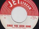 JACKIE HUNT Since You Been Gone 45 on Jet Stream TX R&B b/w moody deep soul HEAR
