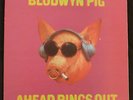 BLODWYN PIG ahead rings out PINK ISLAND LP prog