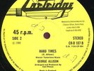 George Allison - Ten To One / Hard Times UK orig Cartridge 12