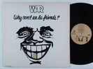 WAR Why Can't We Be Friends? FAR OUT LP VG++/NM