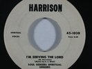 Black Gospel 45 SOUL SEEKERS SPIRITUAL SINGERS I'm Serving The Lord on Harrison