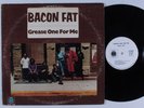 BACON FAT Grease One for Me BLUE HORIZON LP wlp