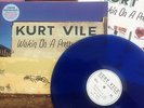 KURT VILE - WAKIN ON A PRETTY DAZE - LTD EDITION DBL BLUE VINYL AND STICKERS