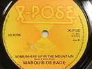 MARQUIS DE SADE 45 Somewhere Up In the Mountain Rare 1981 NWOBHM d165