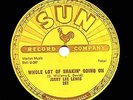 JERRY LEE LEWIS 78  WHOLE LOTTA SHAKIN' GOIN' ON / IT'LL BE ME  US SUN #267 E/E-