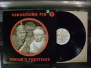 Sensations Fix - Vision's Fugitives LP All Ears SF 11478