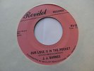 J. J. BARNES OUR LOVE IS IN THE POCKET / ALL YOUR GOODIES ARE GONE NORTHERN SOUL