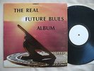 CANNED HEAT- THE REAL FUTURE BLUES ALBUM HARD PSYCH LIVE non TMOQ TAKRL ACID LSD