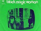 FLEETWOOD MAC with PETER GREEN 45 BLACK MAGIC WOMAN+PS HOLLAND RARE